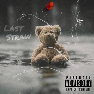 Last Straw (feat. Lil Marco) [Explicit]