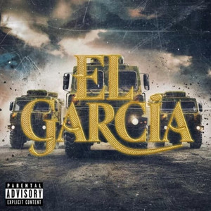 El Garcia (Explicit)