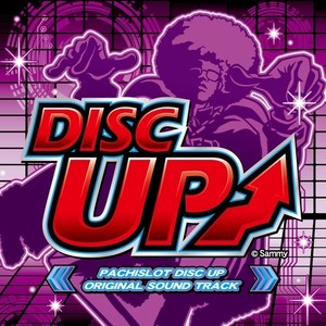 PACHISLOT DISC UP ORIGINAL SOUND TRACK