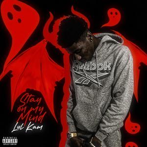 Stay On My Mind (Explicit)