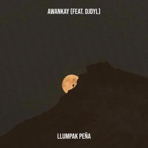 Awankay (feat. DJDyl)