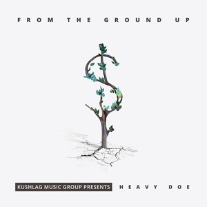 From the Ground Up (Explicit)