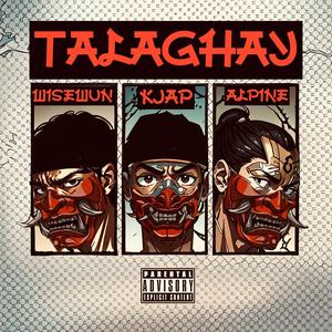 Talaghay (feat. Alpine & Wise Wun) (Explicit)