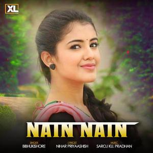 Nain Nain (feat. Bibhu Kishore)