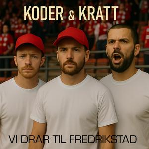 Vi drar til Fredrikstad (Explicit)