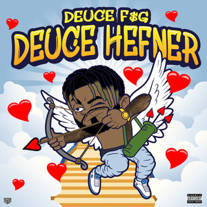 Deuce Hefner (Explicit)