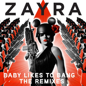 Baby Likes To Bang The Remixes