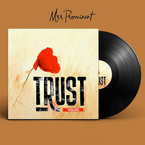 Trust Issues (Explicit)