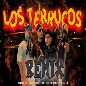 Los Terrucos (feat. Beltieroz, Lee Calderón & WBear) [Remix] [Explicit]