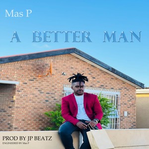 A Better Man