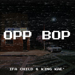 Opp Bop (Explicit)