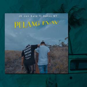 Pulang Evav(feat. Datex NY)