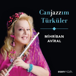 Canjazzım Türküler