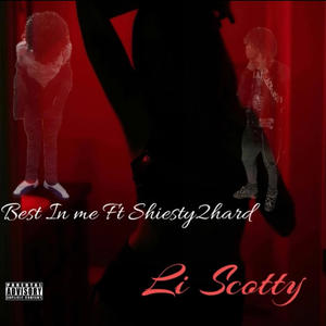 Best in me (feat. Shiesty2Hard) (Explicit)