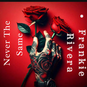 Never The Same (Explicit)