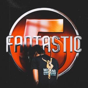 Fantastic 5 (Explicit)