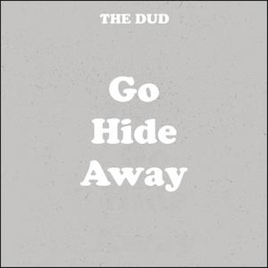 Go Hide Away