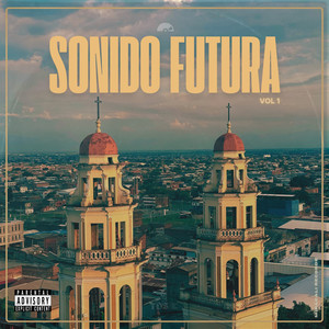 SONIDO FUTURA VOL.1 (Explicit)