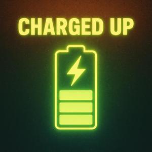 Charged Up (feat. Big Tjankus)