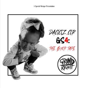 GS4: The Quick Tape (Explicit)