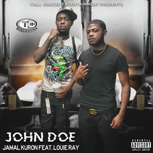 John Doe(feat. Louie Ray) (Explicit)
