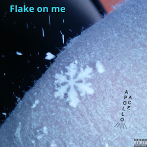 Flake on Me (Explicit)