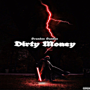 Dirty Money (Explicit)