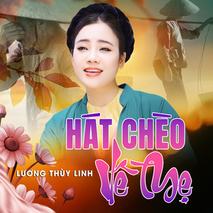 Hát Chèo Về Mẹ