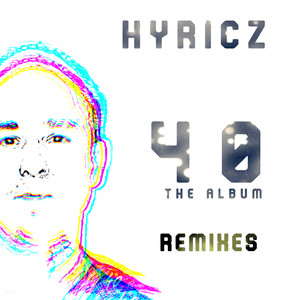 40 (Remixes, The Album)