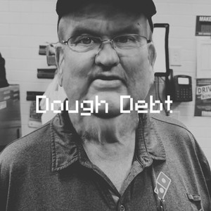 Dough Debt