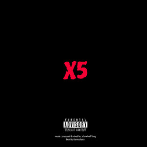 X5 (Explicit)