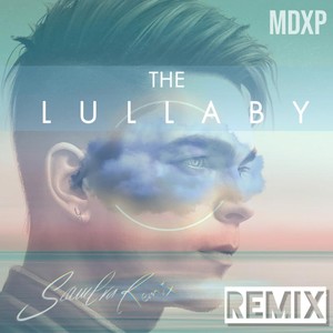 The Lullaby (Remix)