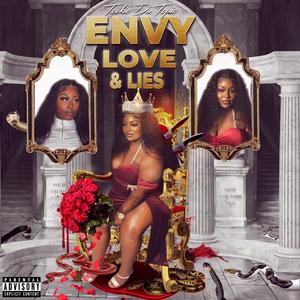 Envy Love & Lies (Explicit)