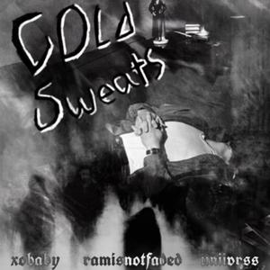 cold sweats (Explicit)