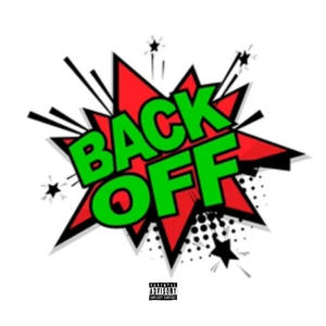 BACK OFF (Explicit)