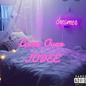 Come Over (Explicit)