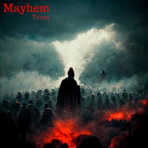 Mayhem