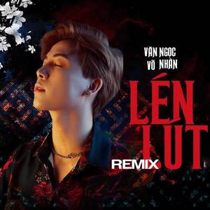 Lén Lút Ver Long Drae (Remix)