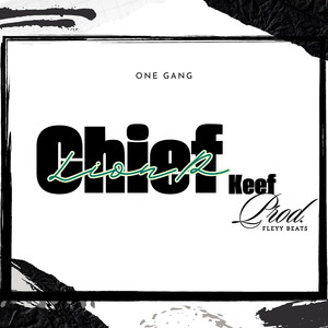 Chief Keef (Explicit)