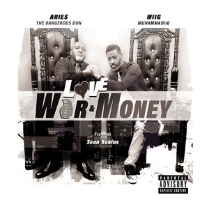 Love War and Money (Explicit)