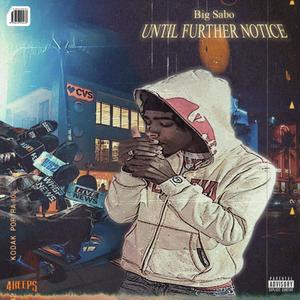 UNTIL FURTHER NOTICE (Explicit)