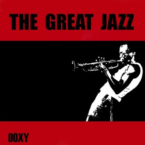 The Great Jazz of All Time (Doxy Collection)