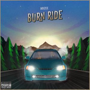 Burn Ride (Explicit)