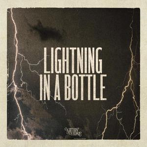 Lightning In A Bottle