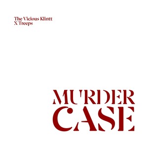 Murder Case (feat. Treeps)