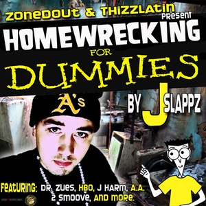 Homewrecking for Dummies