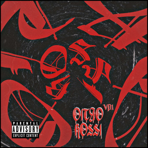 Oitão Rossi (Explicit)