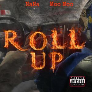 Roll Up (feat. Moo Moo) (Explicit)