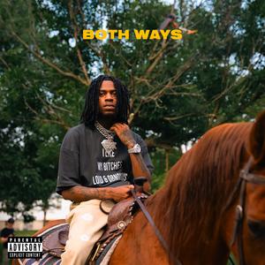 Both Ways (Explicit)