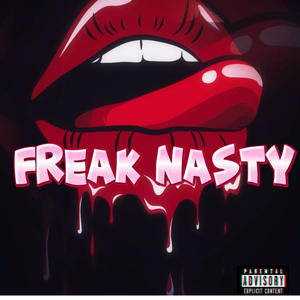 FreakNasty (feat. Mz.Olivia) [Explicit]